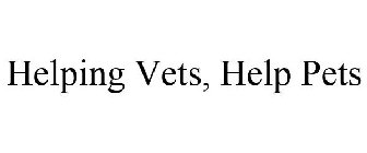 HELPING VETS, HELP PETS