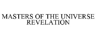 MASTERS OF THE UNIVERSE REVELATION