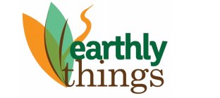 EARTHLY THINGS