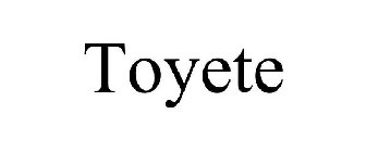 TOYETE