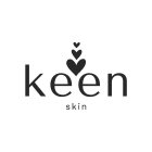 KEEN SKIN