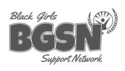 BLACK GIRLS SUPPORT NETWORK - BGSN