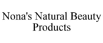 NONA'S NATURAL BEAUTY PRODUCTS