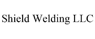 SHIELD WELDING LLC
