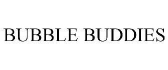 BUBBLE BUDDIES