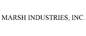 MARSH INDUSTRIES, INC.