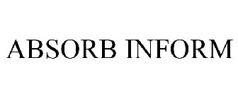 ABSORB INFORM