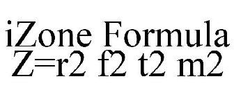 IZONE FORMULA Z=R2 F2 T2 M2