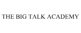 THE BIG TALK ACADEMY