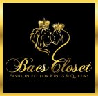 BAE'S CLOSET FASHION FIT FOR KINGS & QUEENS