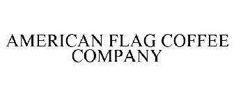 AMERICAN FLAG COFFEE COMPANY