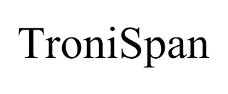 TRONISPAN