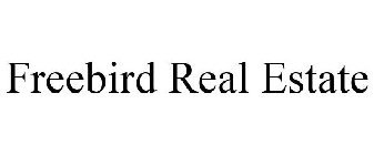 FREEBIRD REAL ESTATE