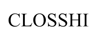 CLOSSHI