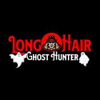 LONG HAIR GHOST HUNTER