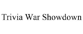 TRIVIA WAR SHOWDOWN