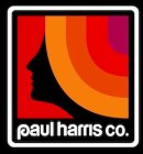 PAUL HARRIS CO.