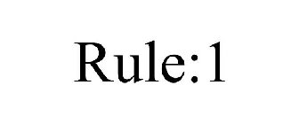 RULE:1