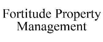 FORTITUDE PROPERTY MANAGEMENT