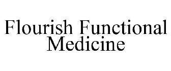 FLOURISH FUNCTIONAL MEDICINE
