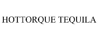 HOTTORQUE TEQUILA