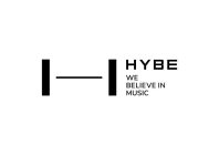 HYBE WE BELIEVE IN MUSIC
