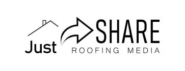 JUST SHARE ROOFING MEDIA