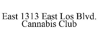 EAST 1313 EAST LOS BLVD. CANNABIS CLUB