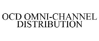 OCD OMNI-CHANNEL DISTRIBUTION