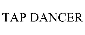 TAP DANCER