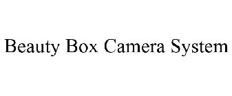 BEAUTY BOX CAMERA SYSTEM