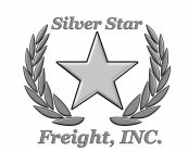 SILVER STAR FREIGHT, INC.