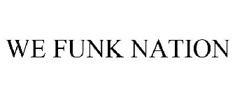 WE FUNK NATION