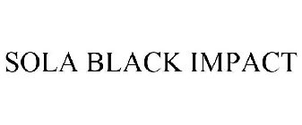SOLA BLACK IMPACT