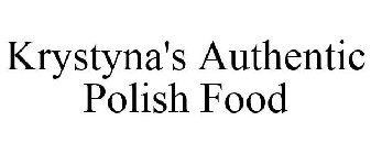 KRYSTYNA'S AUTHENTIC POLISH FOOD
