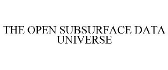 OPEN SUBSURFACE DATA UNIVERSE