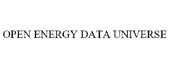 OPEN ENERGY DATA UNIVERSE