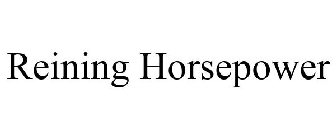 REINING HORSEPOWER