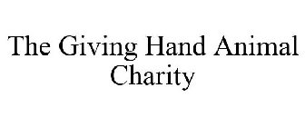 THE GIVING HAND ANIMAL CHARITY