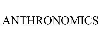 ANTHRONOMICS