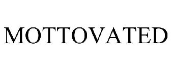 MOTTOVATED