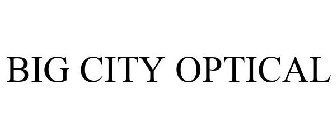 BIG CITY OPTICAL