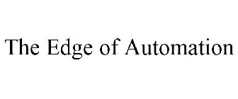 THE EDGE OF AUTOMATION