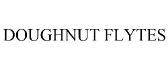 DOUGHNUT FLYTES