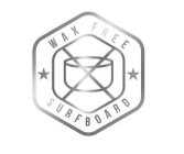 WAX FREE SURFBOARD