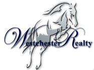 WESTCHESTER REALTY