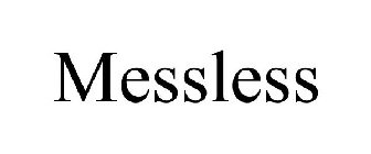 MESSLESS