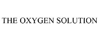 THE OXYGEN SOLUTION