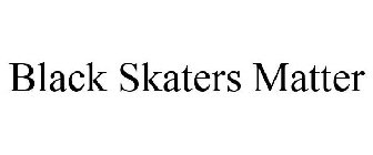 BLACK SKATERS MATTER