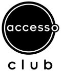 ACCESSO CLUB